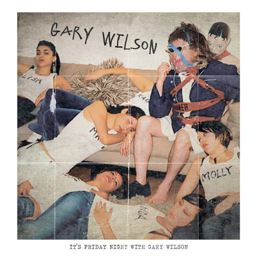 WILSON, GARY - IT'S FRIDAY NIGHT WITH GARY WILSONWILSON, GARY - ITS FRIDAY NIGHT WITH GARY WILSON.jpg